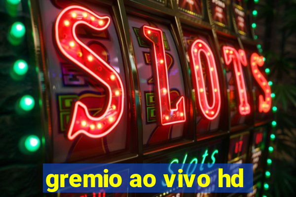 gremio ao vivo hd